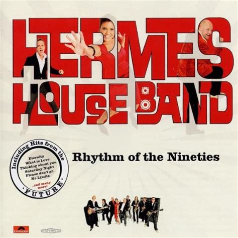 hermes house band rhythm of the nineties cover|Hermes House Band .